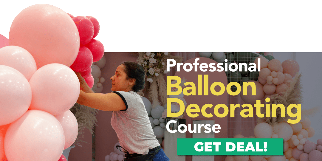 Become a Pro Balloon Decorator